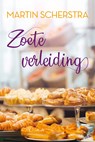 Zoete verleiding - Martin Scherstra - 9789020540185