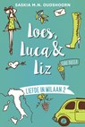 Loes, Luca & Liz - Saskia M.N. Oudshoorn - 9789020542790