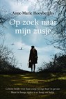 Op zoek naar mijn zusje - Anne-Marie Hooyberghs - 9789020544770