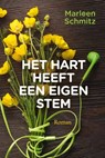 Het hart heeft een eigen stem - Marleen Schmitz - 9789020545746