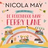 De regenboog naar Ferry Lane - Nicola May - 9789020545890