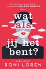 Wat als jij het bent? - Roni Loren - 9789020547320