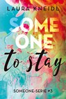 Someone to stay - Laura Kneidl - 9789020549041