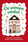 De wensenwinkel - Saskia M.N. Oudshoorn ; Chantal Claassen - 9789020550931