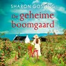 De geheime boomgaard - Sharon Gosling - 9789020555097