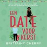 Een date voor kerst - Brittainy C. Cherry - 9789020555240