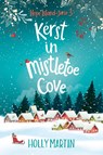 Kerst in Mistletoe Cove - Holly Martin - 9789020555745