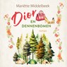 Dior en dennenbomen - Mariëtte Middelbeek - 9789020556810