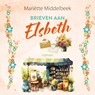 Brieven aan Elsbeth - Mariëtte Middelbeek - 9789020556919
