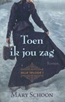 Toen ik jou zag - Mary Schoon - 9789020558074