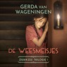 De weesmeisjes - Gerda van Wageningen - 9789020560800