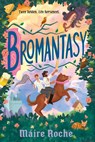 Bromantasy - Máire Roche - 9789020562842