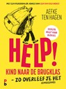 Help! kind naar de brugklas - Aefke ten Hagen - 9789020609462
