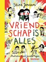 Vriendschap is alles - Stine Jensen - 9789020622348