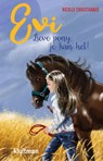 Evi. Lieve pony, je kan het! - Nicolle Christiaanse - 9789020623734