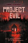 Project Evil - Anne Eekhout - 9789020635355