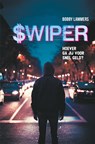 Swiper - Bobby Lammers - 9789020635751