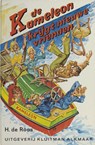 De Kameleon krijgt nieuwe vrienden - H. de Roos - 9789020642407