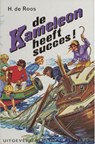 De Kameleon heeft succes! - H. de Roos - 9789020642421
