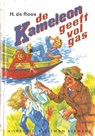 De Kameleon geeft vol gas - H de Roos - 9789020642476