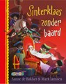 Sinterklaas zonder baard - Sanne de Bakker - 9789020682472