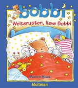 Welterusten, lieve Bobbi, Monica Maas -  - 9789020684872