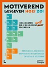 Motiverend lesgeven. Hoe? Zo! - Pepijn Dousi ; Sam Moeke ; Aarnoud van Nieuwenhuijze ; Nathalie Aelterman - 9789020911237