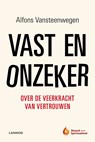 Vast en onzeker - Alfons Vansteenwegen - 9789020934069