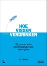 Hoe vissen verdrinken - Jo Peters - 9789020935783