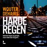 Harde regen - Wouter Dehairs - 9789020938944