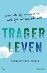 Trager leven - Hanne De Vleeschouwer - 9789020939613