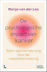 De psychologische impact van kanker - Marije van der Lee - 9789020941081