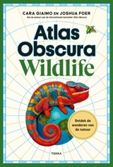 Atlas Obscura Wildlife, Cara Giaimo ; Joshua Foer -  - 9789020951912