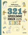 321 superslimme dingen die je moet weten over kunst - Mathilda Masters - 9789020955132