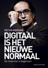 Digitaal is het nieuwe normaal - Peter Hinssen - 9789020991185