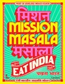 Mission Masala - Eat India - Pavan Bajwa ; Tim Van Den Heuvel - 9789020991550
