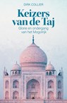 Keizers van de Taj - Dirk Collier - 9789020992366