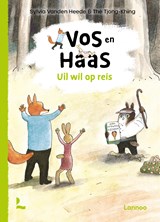 Vos en Haas - Uil wil op reis, Sylvia Vanden Heede -  - 9789020994124
