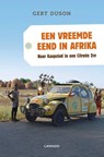 Een vreemde eend in Afrika - Gert Duson - 9789020997552