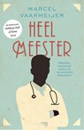 Heelmeester - Marcel Vaarmeijer - 9789021022932