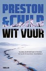 Wit vuur - Preston & Child - 9789021024141