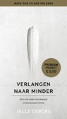 Verlangen naar minder - Jelle Derckx - 9789021024660