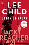 Onder de radar - Lee Child - 9789021030074