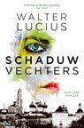 Schaduwvechters - Walter Lucius - 9789021030258