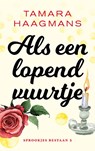 Als een lopend vuurtje - Tamara Haagmans - 9789021030654