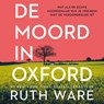 De moord in Oxford - Ruth Ware - 9789021032849