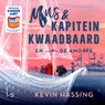 Mus en kapitein Kwaadbaard en De Amorfe - Kevin Hassing - 9789021035512