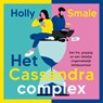 Het Cassandra complex - Holly Smale - 9789021038865