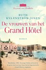 De vrouwen van het Grand Hôtel - Ruth Kvarnström-Jones - 9789021042350