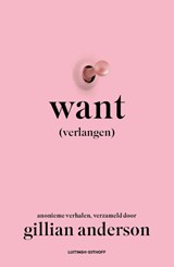 Want (verlangen), Gillian Anderson -  - 9789021044286